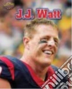 J.J. Watt