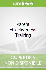 Parent Effectiveness Training