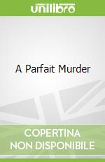 A Parfait Murder
