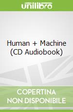 Human + Machine (CD Audiobook)