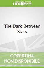 The Dark Between Stars