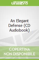 An Elegant Defense (CD Audiobook)