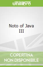 Noto of Java III