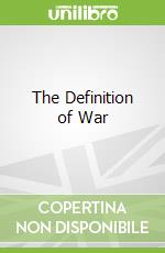 The Definition of War