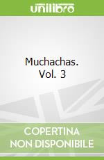 Muchachas. Vol. 3