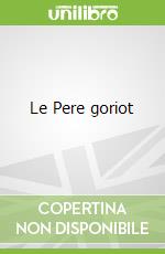 Le Pere goriot