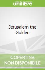 Jerusalem the Golden