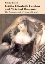 Letitia Elizabeth Landon and Metrical Romance