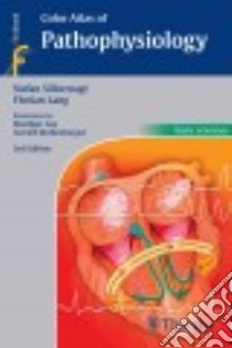 Color Atlas of Pathophysiology libro in lingua di Silbernagl Stefan M.D., Lang Florian M.D.