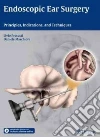 Endoscopic Ear Surgery libro str