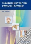 Traumatology for the Physical Therapist libro str
