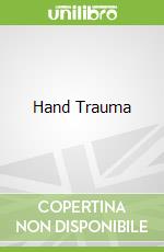 Hand Trauma libro in lingua di Nikkhah Dariush