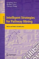 Intelligent Strategies for Pathway Mining