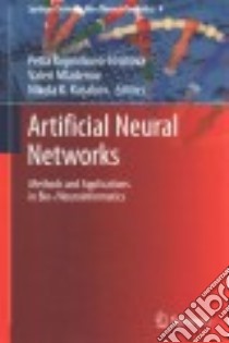 Artificial Neural Networks libro in lingua di Koprinkova-hristova Petia (EDT), Mladenov Valeri (EDT), Kasabov Nikola K. (EDT)