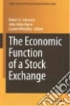 The Economic Function of a Stock Exchange libro str
