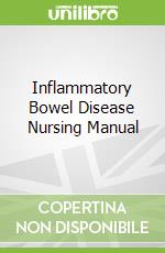 Inflammatory Bowel Disease Nursing Manual libro in lingua di Sturm