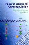 Posttranscriptional Gene Regulation libro str