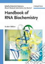 Handbook of RNA Biochemistry