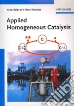 Applied Homogeneous Catalysis