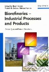 Biorefineries - Industrial Processes and Products libro str