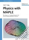Physics With Maple libro str