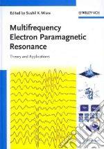 Multifrequency Electron Paramagnetic Resonance