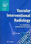 Vascular Interventional Radiology libro str