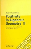 Positivity In Algebraic Geometry II libro str