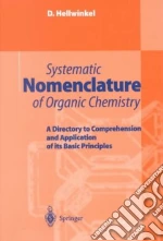 Systematic Nomenclature of Organic Chemistry