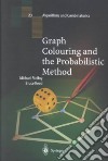 Graph Colouring and the Probabilistic Method libro str