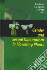 Gender and Sexual Dimorphism in Flowering Plants