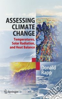 Assessing Climate Change libro in lingua di Rapp Donald