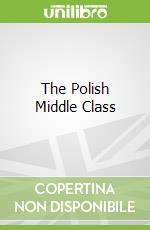 The Polish Middle Class