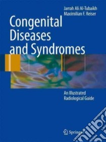 Congenital Diseases and Syndromes libro in lingua di Al-tubaikh Jarrah Ali, Reiser Maximilian F.