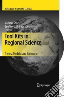 Tool Kits in Regional Science libro in lingua di Sonis Michael (EDT), Hewings Geoffrey J. D. (EDT)