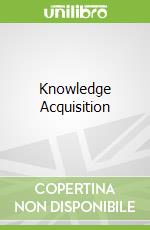 Knowledge Acquisition