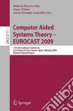 Computer Aided Systems Theory - Eurocast 2009