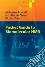 Pocket Guide To Biomolecular NMR