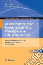 Advanced Research on Electronic Commerce, Web Application, and Communication