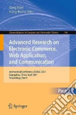 Advanced Research on Electronic Commerce, Web Application, and Communication