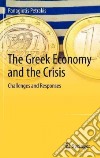 The Greek Economy and the Crisis libro str