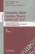 Computer Aided Systems Theory-EUROCAST 2011