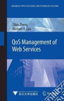 Qos Management of Web Services libro in lingua di Zheng Zibin, Lyu Michael R.