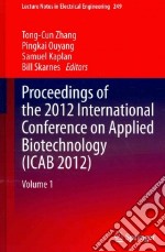 Proceedings of the 2012 International Conference on Applied Biotechnology Icab 2012