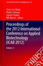 Proceedings of the 2012 International Conference on Applied Biotechnology Icab 2012