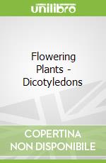 Flowering Plants - Dicotyledons