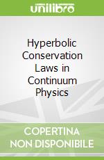Hyperbolic Conservation Laws in Continuum Physics