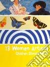 13 Women Artists Children Should Know libro str