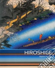 Hiroshige libro in lingua di Forrer Matthi, Juzo Suzuki (CON), Smith Henry D. II (CON)