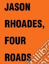 Jason Rhoades libro str